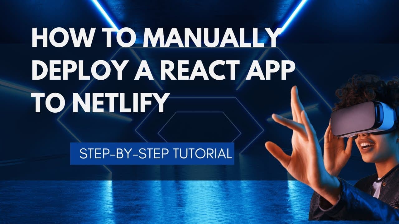 Manually Deploying React Applications to Netlify